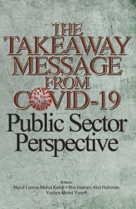 The Takeaway Message from COVID-19 Public Sector Perspective